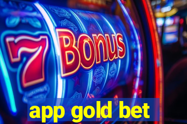 app gold bet